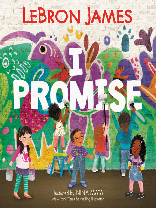 Title details for I Promise by LeBron James - Available